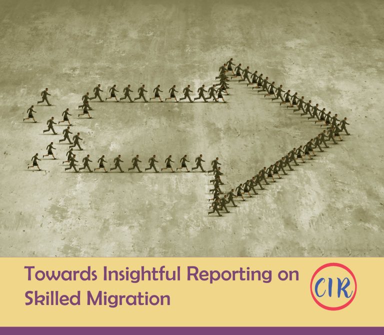 CIR launches its latest initiative: Reporting for Change on Skilled Migration