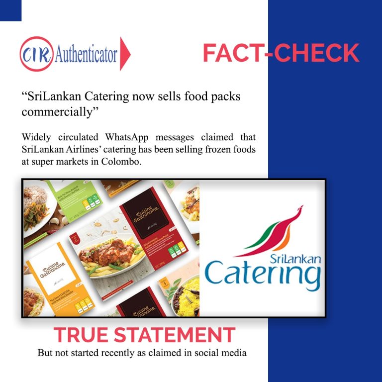 COLOMBO, June 21, (CIR Authenticator) – Social media message claims “SriLankan Catering now sells food packs commercially”