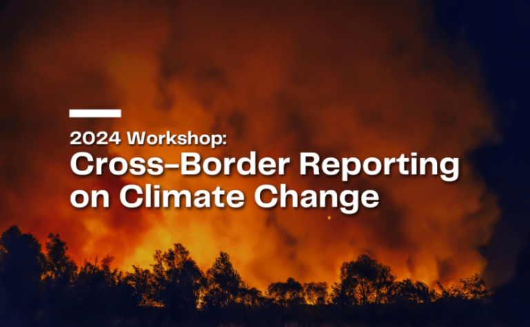 2024 Cross-Border Reporting on Climate Change Workshop