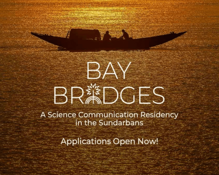 Call for Application – Bay Bridges: A Science Communication Residency in the Sundarbans